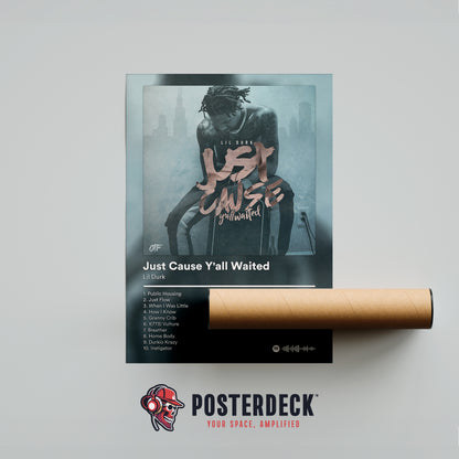 Lil Durk 'Just Cause Y'all Waited' Album Poster