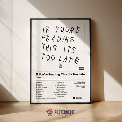Drake 'If You're Ready This It's Too Late' Album Poster