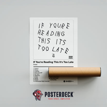 Drake 'If You're Ready This It's Too Late' Album Poster