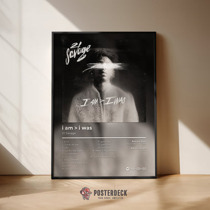 21 Savage 'I am, I was' Album Poster