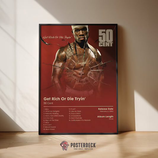 50 Cent 'Get Rich Or Die Tryin' Album Poster
