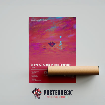 Dave 'We're All Alone in This Together' Album Poster
