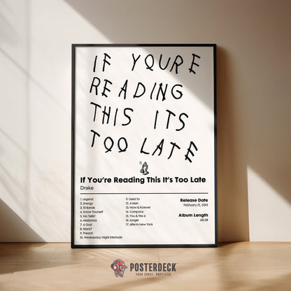 Drake 'If You're Ready This It's Too Late' Album Poster