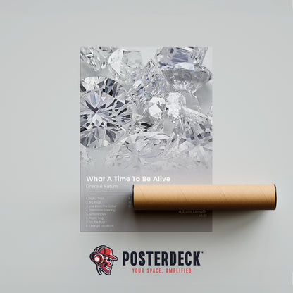 Drake & Future 'What A Time To Be Alive' Album Poster