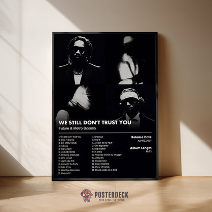 Future & Metro Boomin 'WE STILL DON'T TRUST YOU' Album Poster