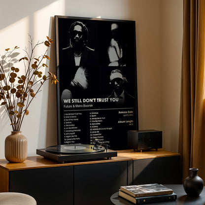 Future & Metro Boomin 'WE STILL DON'T TRUST YOU' Album Poster