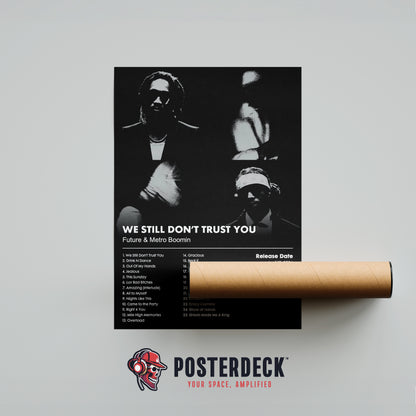 Future & Metro Boomin 'WE STILL DON'T TRUST YOU' Album Poster